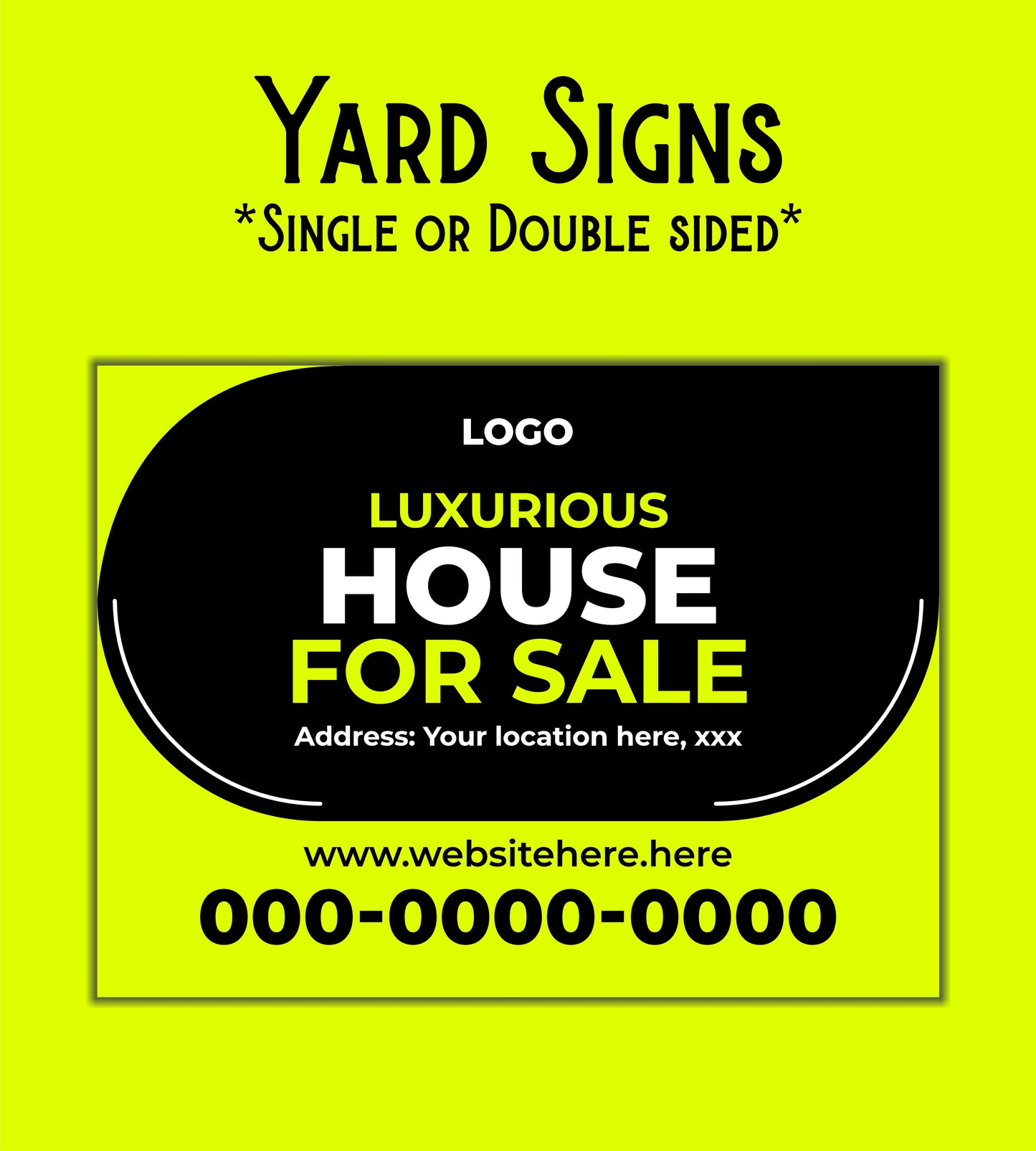 Yard Signs (24"x18")